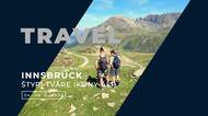 Innsbruck: Čtyři letní tváře jednoho alpského regionu